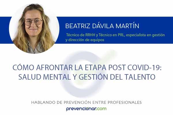 CÓMO AFRONTAR LA ETAPA POST COVID-19: SALUD MENTAL Y GESTIÓN DEL TALENTO