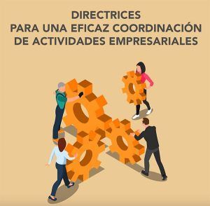 Directrices para la gestión eficaz de la coordinación de actividades empresariales (CAE)
