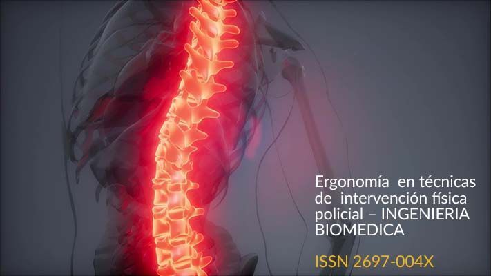 Ergonomía en técnicas de intervención física policial – INGENIERIA BIOMEDICA