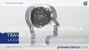 Gestión de Salud Mental a través de la evaluación de riesgos psicosociales