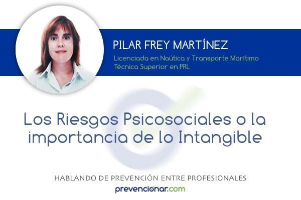 LOS RIESGOS PSICOSOCIALES O LA IMPORTANCIA DE LO INTANGIBLE: