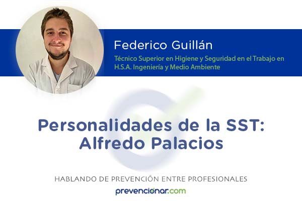 Personalidades de la SST: Alfredo Palacios
