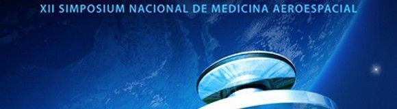 XII Simposium Nacional de Medicina Aeroespacial