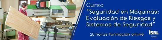 Seguridad en máquinas. Evaluación de Riesgos y Sistemas de Seguridad