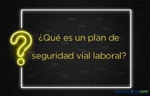 plan-de-seguridad-vial-laboral