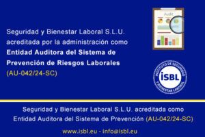 Seguridad y Bienestar Laboral autorizada como Entidad Auditora d