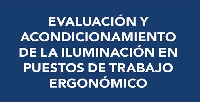 Cuestionario: Evaluación y acondicionamiento de la iluminación en puestos de trabajo ergonómico
