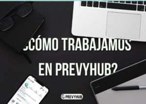 ¿Cómo trabajamos en Prevyhub?
