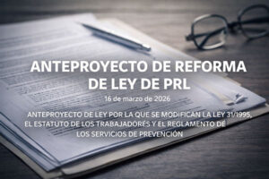 El anteproyecto de reforma de la Ley de PRL: una revisión profunda del ...